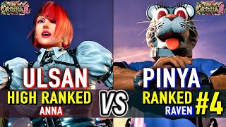 T8 Ulsan Anna Vs Pinya Ranked Raven Tekken 8 High Level Gameplay