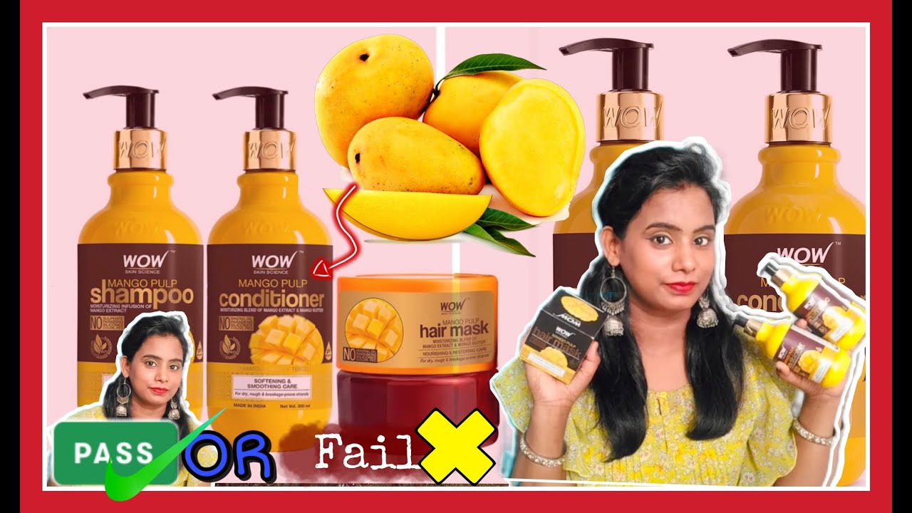 *New Launch | Wow Skin Science Mango🥭 Pulp Range | Shampoo | Conditioner | Hair Mask