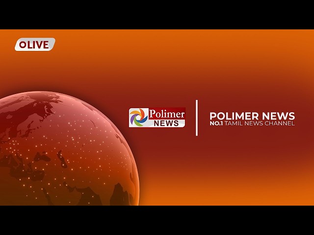 🔴PolimerNews LIVE: CMJosephVijay | CMVijay | TNAssembly | Udhayanidhi DMK | EPS ADMK | TNGovernor
