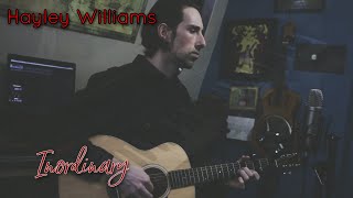 Inordinary (Hayley Williams Cover)