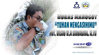Horas Manogot - Pdt. Wisno W.M Sihombing, M.Th