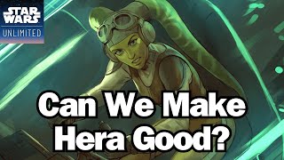 Building a COMPETITIVE Hera Deck! - Star Wars Unlimited