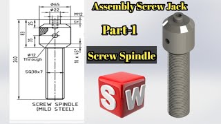 Solidwork Tutorial |Assembly of scewjack | Part-1 Screw Spindle | #Solidwork #Screwspindle #cadkatta