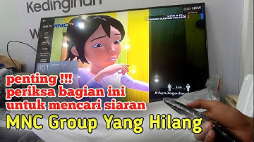 Kenapa TV Saya Tidak Bisa Menangkap Siaran Digital ? | Mencari Siaran MNC Group Yang Hilang