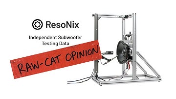 My opinion on Resonix subwoofer testing