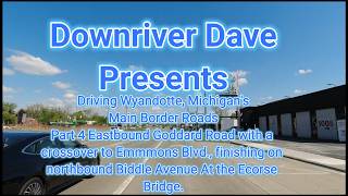 Downriver Dave, Driving Wyandotte's Border Part 4