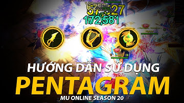 HƯỚNG DẪN SỬ DỤNG SÁCH THUỘC TÍNH - PENTAGRAM HIỆU QUẢ HỢP LÝ | MU ONLINE SEASON 20 | GAMETHUTP.COM
