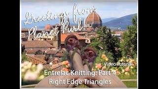 Entrelac Knitting Part Four -Right Edge Triangles