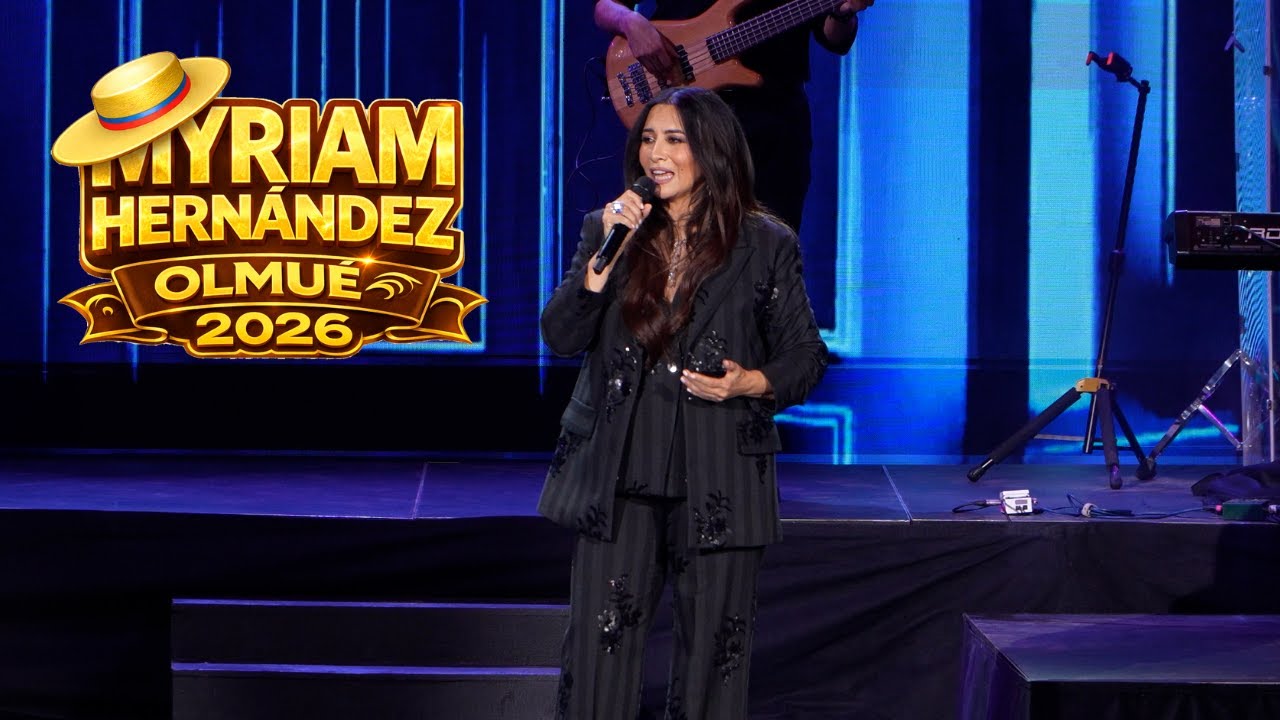 Myriam Hernandez , Olmue 2026 ( Extracto )