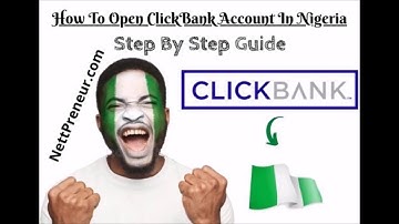 Simple Steps To Create Clickbank Account In Nigeria | ClickBank Nigeria Tutorial