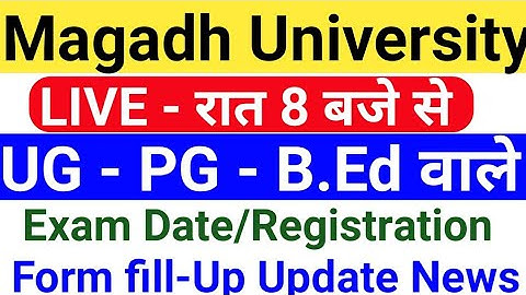Magadh University Part1/2 Exam 2021|MU Part3 Result 2020|MU Part1/2 Form fillUp|MU Latest NewsUpdate