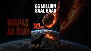 Dinosauron Ko Khatam Karne Wala Asteroid Wapas Aa Raha Hai? 🦕☄️ #space #universe #nasa