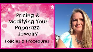 Pricing & Modifying Paparazzi Jewelry - Policies and Procedures