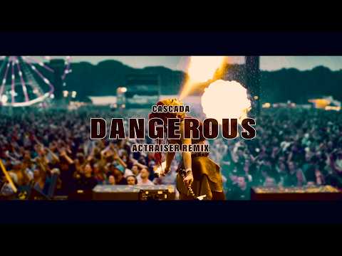 Cascada - Dangerous (Actraiser Remix)[4K Video] #hardstyle