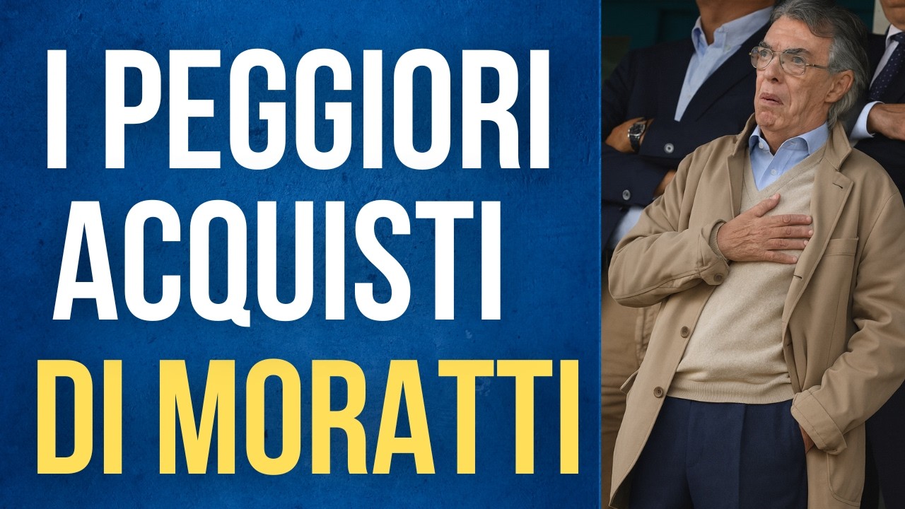 I PEGGIORI ACQUISTI DI MORATTI all'INTER!