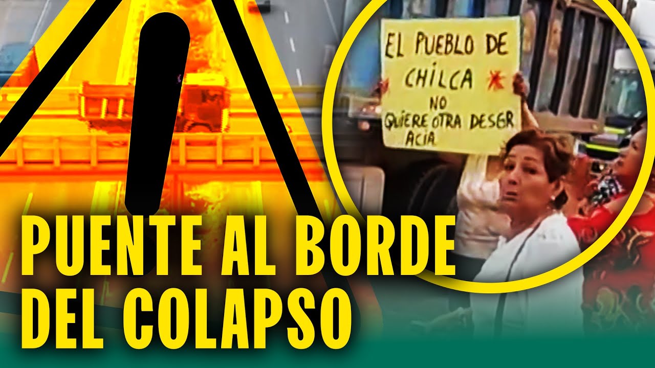 Puente Chilca al borde del colapso: Vecinos temen una tragedia
