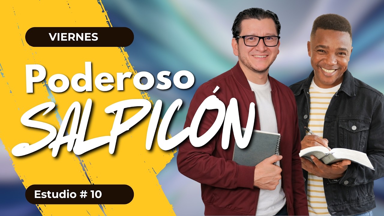 SALPICÓN DE LA LECCIÓN | Estudio 10 | VIERNES | Febrero 27 | Palabra Viva 2025