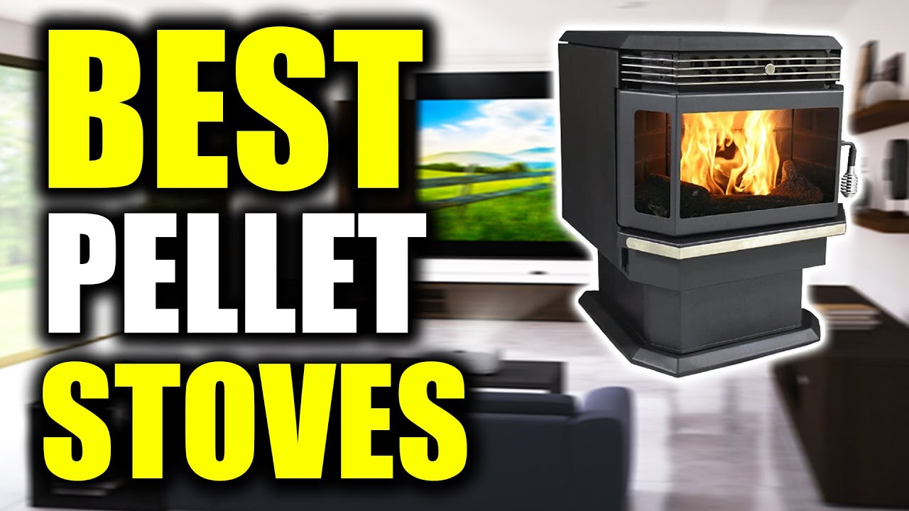 TOP 5 Best Pellet Stoves in 2022 YouTube