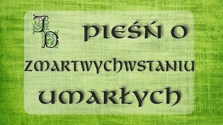 Pieśń o zmartwychwstaniu umarłych - Jakub Tomalak