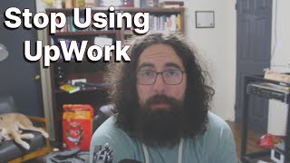 Freelancers: Stop Using UpWork