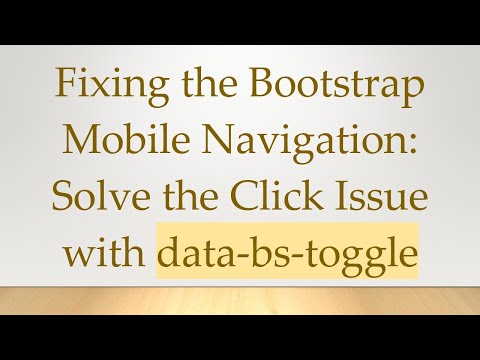 Fixing the Bootstrap Mobile Navigation: Solve the Click Issue with data-bs-toggle