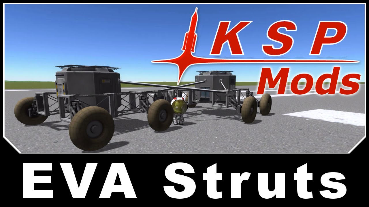 KSP Mods EVA Struts YouTube