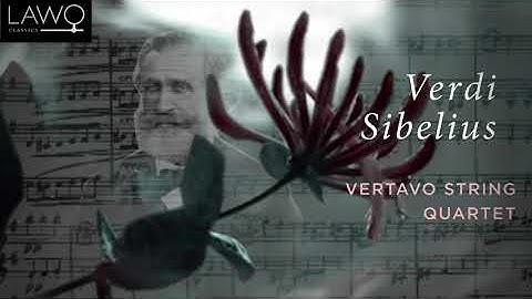 Verdi / Sibelius: String Quartets by Vertavo String Quartet