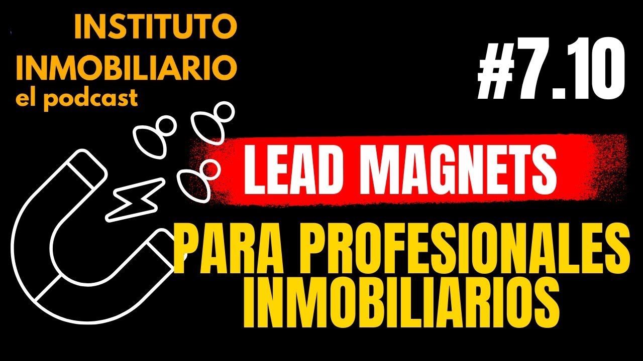 Lead Magnet para Agentes Inmobiliarios