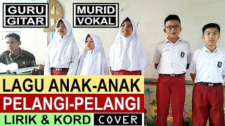 Pelangi (Cover) - Lagu Anak Lirik dan Kord