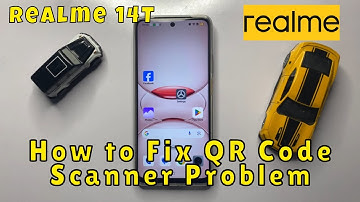 ✅ How to Fix QR Code Scanner Problem on Realme 14T – Easy Guide