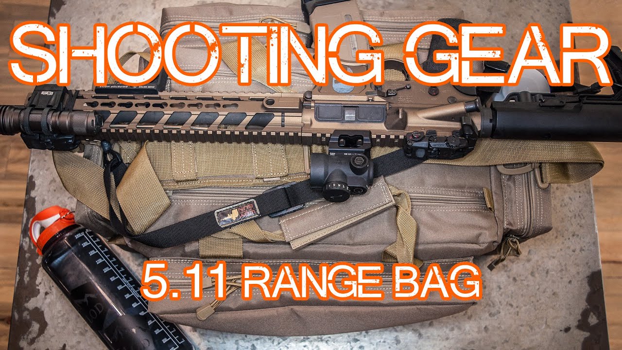 Range Bag Loadout 5.11 Range Ready Bag Review YouTube