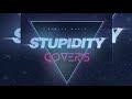 Stupidity  covers full album 2014