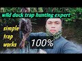 #paano hulihin ang wild duck#    paano gumawa ng trap sa tubigan