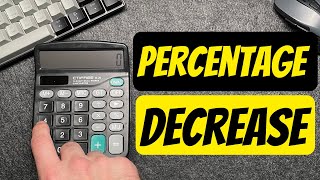 How to Work Out Percentage Decrease on Calculator (3 Steps)