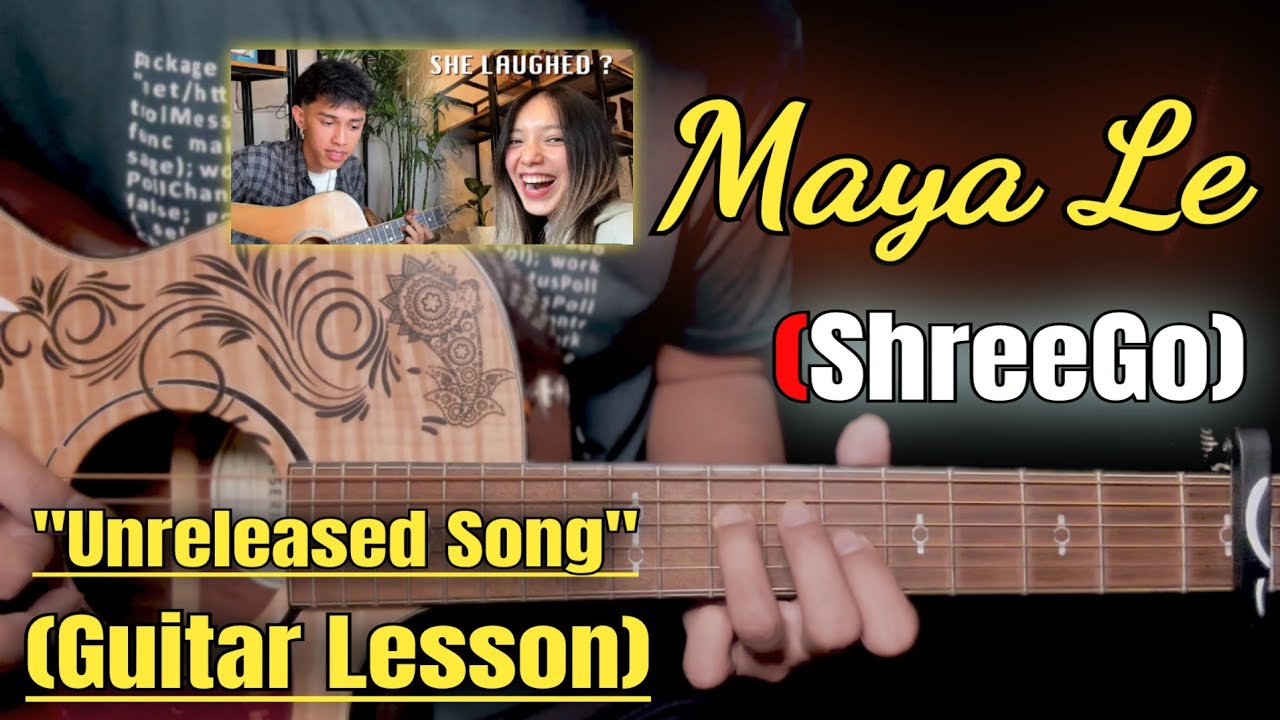 Shreegooo Maya Le - ShreeGo | Guitar Lesson | Plucking & Chords | (Unreleased ...