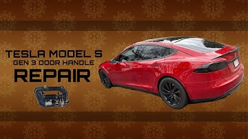 2012 - 2020 Tesla Model S - $30 Gen 3 door handle not working repair