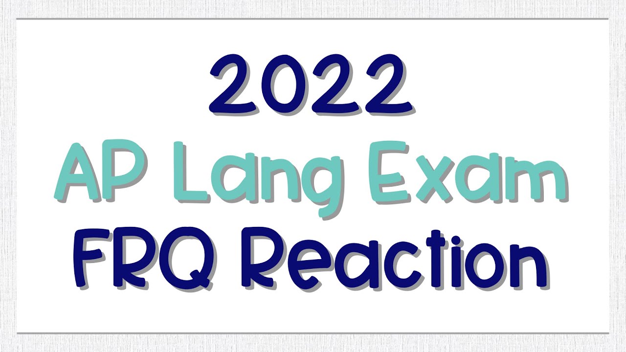 2022 AP Lang FRQ Coach Hall Writes YouTube