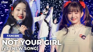 (NEW SONG) Not Your Girl - IVE (아이브) 2023 THE FIRST FAN CONCERT PERFORMANCE