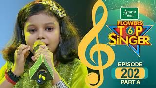 Flowers Top Singer 6 | Musical Reality Show | EP # 202 PART A