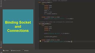 Binding Socket and Connections Socket Programming ! Python Network Programming