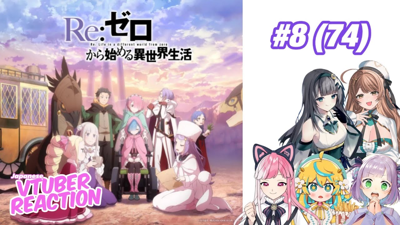 Re:Zero Season 4 Episode 8 (74) | Japanese Vtuber Reaction Mashup