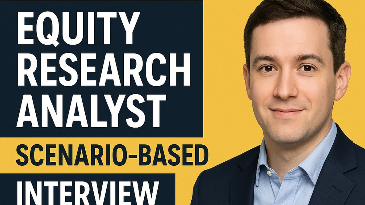 Equity Research Analyst Scenario-Based Interview Guide: Crack Every Round! - YouTube