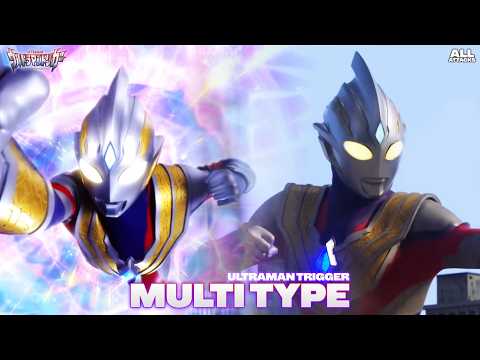 Ultraman Trigger - Multi Type | All Attacks