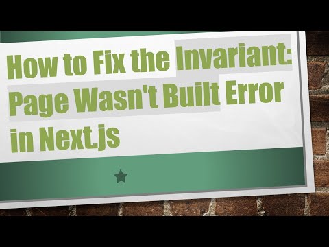 How to Fix the Invariant: Page Wasn't Built Error in Next.js