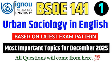 BSOE 141 | Urban Sociology | BSOE 141 Important Questions December 2025 | IGNOU BSOE 141 Paper 2025
