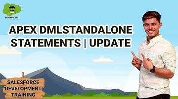 Update | APEX DML Standalone Statements | Salesforce Development Course