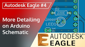 Autodesk Eagle #4 | More Detailing on Arduino Schematic