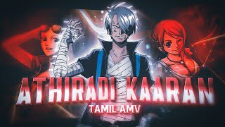 Athiradi Kaaran - Sanji Tamil Amv Old Edit Scrap