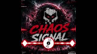 "CHAOS SIGNAL" #dubstep #drop #dubstepdj #dubstepnation
