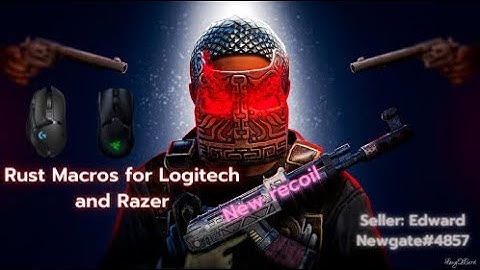NEW RUST NO RECOIL MACRO FOR LOGITECH & RAZER 2023